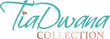 Tia Dwana Collection LLC 