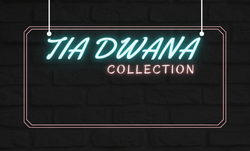 Tia Dwana Collection LLC 